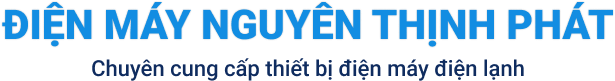 ĐIỆN MÁY NGUYÊN THỊNH PHÁT 
